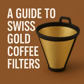 A Guide to Swiss Gold Coffee Filters